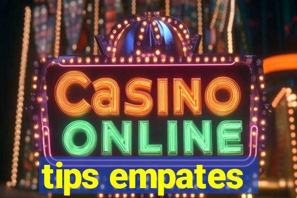 tips empates